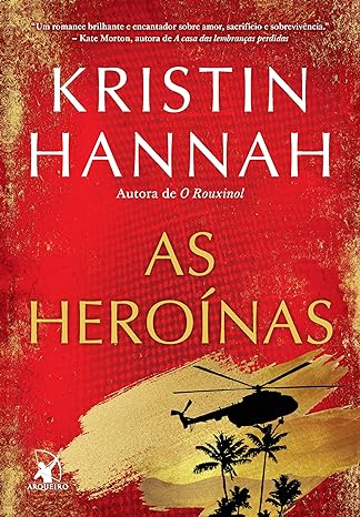 «As heroínas» Kristin Hannah