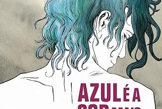 «Azul é a cor mais quente» Julie Maroh