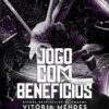 «Jogo Com Benefícios» Vitória Mendes
