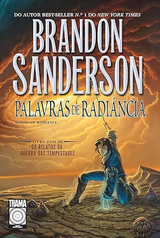 «Palavras de Radiância» Brandon Sanderson