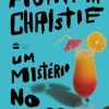«Um mistério no Caribe» Agatha Christie
