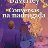 «Conversas na madrugada» Claire Daverley