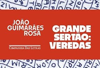 «Grande sertão: veredas» João Guimarães Rosa