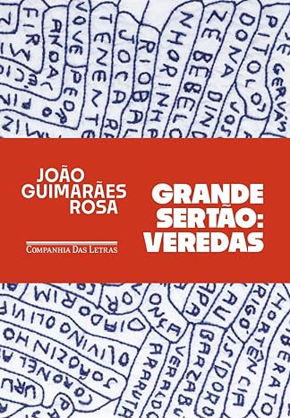 «Grande sertão: veredas» João Guimarães Rosa