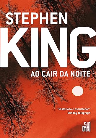 «Ao cair da noite» Stephen King