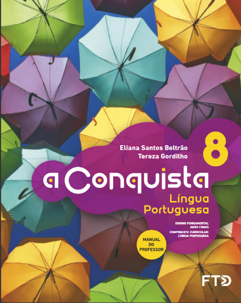 «A Conquista – Língua Portuguesa – 8º ano»