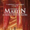 «A dança dos dragões» George R. R. Martin