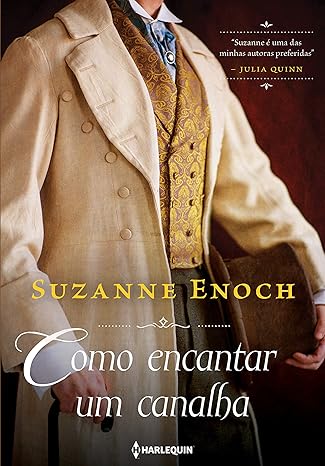 «Como encantar um canalha» Suzanne Enoch