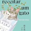«Vou te receitar um gato» Syou Ishida
