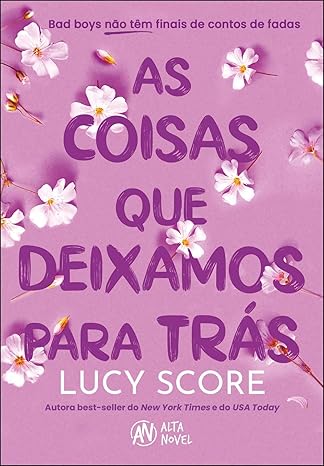 «As Coisas que Deixamos Para Trás» Lucy Score