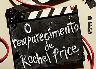 «O reaparecimento de Rachel Price» Holly Jackson