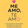 «Me amo, te amo» María Esclapez