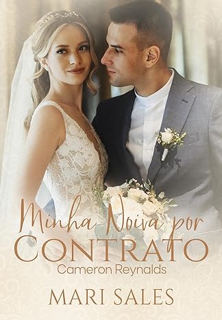 «Minha Noiva por Contrato» Mari Sales